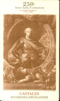 Immagine copertina libro Giuseppe Castaldi della Reale Accademia Ercolanese dalla sua fondazione finora. Ristampa anastatica dell'edizione del 1840