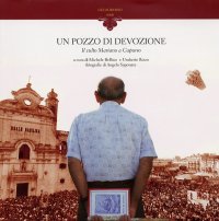 Immagine copertina libro Un pozzo di devozione. Il culto mariano a Capurso