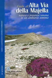 Immagine copertina libro Guida all'alta via della Majella. Natura e presenza umana in un ambiente estremo
