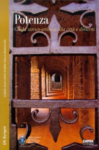Immagine copertina libro Potenza. Guida storico-artistica alla città e dintorni
