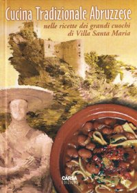 Immagine copertina libro Cucina marinara abruzzese nelle ricette dei grandi cuochi di Villa S. Maria