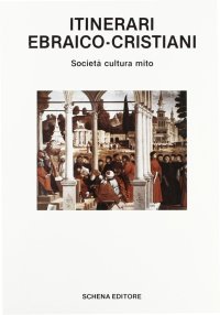 Immagine copertina libro Itinerari ebraico-cristiani. Società cultura mito