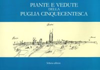 Immagine copertina libro Piante e vedute della Puglia cinquecentesca