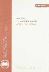 Immagine copertina libro La mobilità sociale a Brescia romana