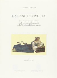 Immagine copertina libro Galiane in rivolta. Una polemica umanistica sugli ornamenti delle donne nella Viterbo del Quattrocento