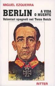 Immagine copertina libro Berlin a vida o muerte. Volontari spagnoli nel Terzo Reich