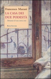 Immagine copertina libro La casa dei due podestà
