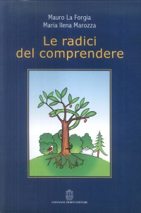 Immagine copertina libro Le radici del comprendere