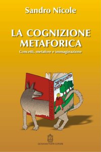 Immagine copertina libro La cognizione metaforica