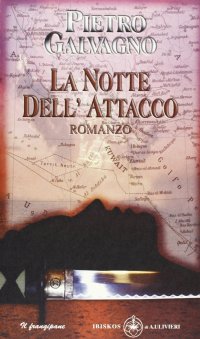 Immagine copertina libro La notte dell'attacco