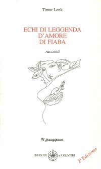 Immagine copertina libro Echi di leggenda, d'amore, di fiaba