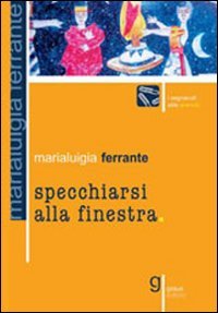 Immagine copertina libro Specchiarsi alla finestra