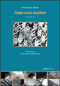 Immagine copertina libro Tempo senza maschera