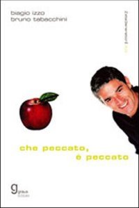 Immagine copertina libro Che peccato, è peccato
