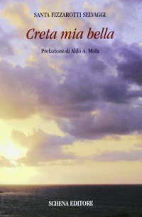 Immagine copertina libro Creta mia bella. Testo greco a fronte
