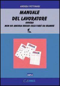 Immagine copertina libro Manuale del lavoratore
