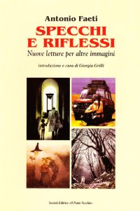 Immagine copertina libro Specchi e riflessi. Nuove letture per altre immagini