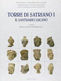 Immagine copertina libro Torre di Satriano I. Il santuario lucano