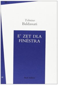 Immagine copertina libro Zet dla finëstra (Il silenzio della finestra) (E')