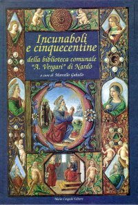 Immagine copertina libro Incunaboli e cinquecentine della Biblioteca comunale «A. Vergari» di Nardò