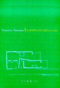 Immagine copertina libro La semplicità della casa