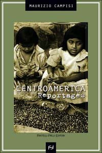 Immagine copertina libro Centroamerica, reportages