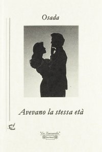 Immagine copertina libro Avevano la stessa età