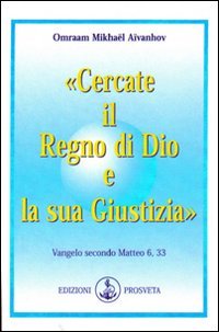 Immagine copertina libro Cercate il regno di Dio e la sua giustizia