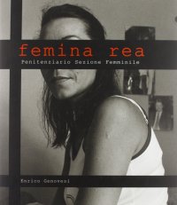 Immagine copertina libro Femina rea. Penitenziario sezione femminile