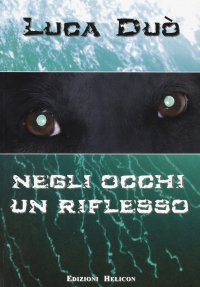 Immagine copertina libro Negli occhi un riflesso