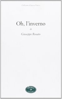 Immagine copertina libro Oh, l'inverno