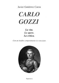 Immagine copertina libro Carlo Gozzi. La vita. Le opere. La critica. Con un inedito componimento in veneziano