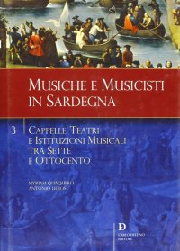 Immagine copertina libro Cappelle, teatri e istituzioni musicali tra Sette e Ottocento