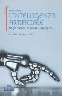 Immagine copertina libro L'intelligenza artificiale. Dagli automi ai robot «intelligenti»
