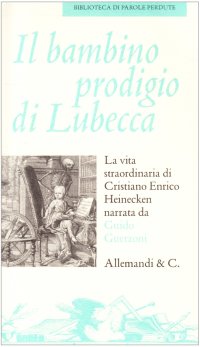 Immagine copertina libro Il bambino prodiglio di Lubecca