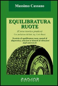 Immagine copertina libro Equilibratura ruote. Corso teorico pratico