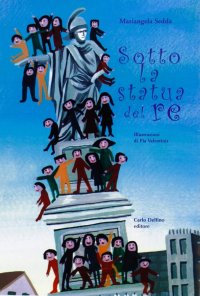 Immagine copertina libro Sotto la statua del re