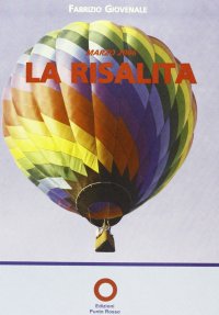 Immagine copertina libro Marzo 2006. La risalita