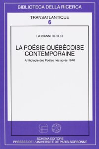Immagine copertina libro La poesie quebecoise contemporaine. Anthologie des poètes nés après 1940