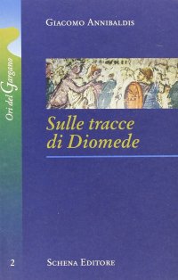 Immagine copertina libro Sulle tracce di Diomede
