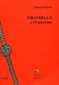 Immagine copertina libro Pirandello e l'umorismo