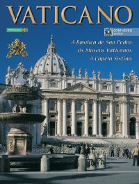 Immagine copertina libro Il Vaticano. La Basilica di San Pietro. I musei vaticani. La Cappella Sistina. Ediz. portoghese