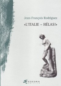 Immagine copertina libro «L'Italie. Hélas!»