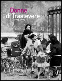 Immagine copertina libro Donne di Trastevere 1971-1972