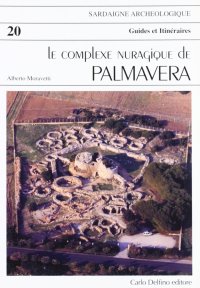 Immagine copertina libro Il complesso nuragico di Palmavera. Ediz. francese