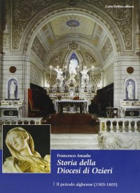 Immagine copertina libro Storia della diocesi di Ozieri. Il periodo algherese
