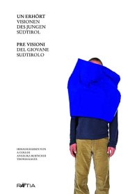 Immagine copertina libro Unerhört. Visionen des jungen Südtirol