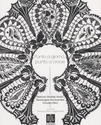 Immagine copertina libro Punto a giorno, punto a croce. Ediz. illustrata