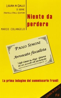 Immagine copertina libro Niente da perdere