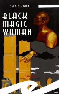 Immagine copertina libro Black magic woman